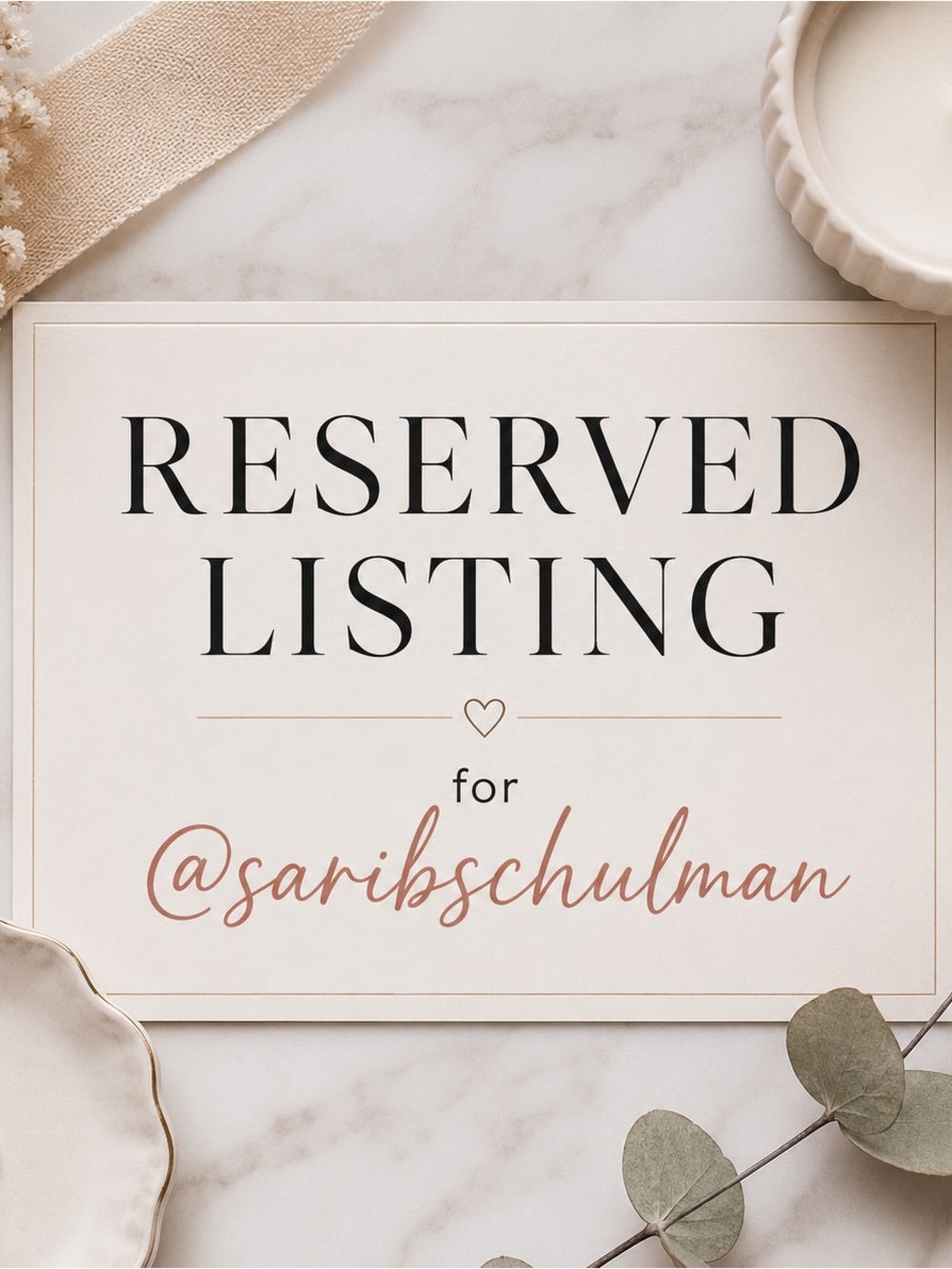 Reserved listing for @saribschulman